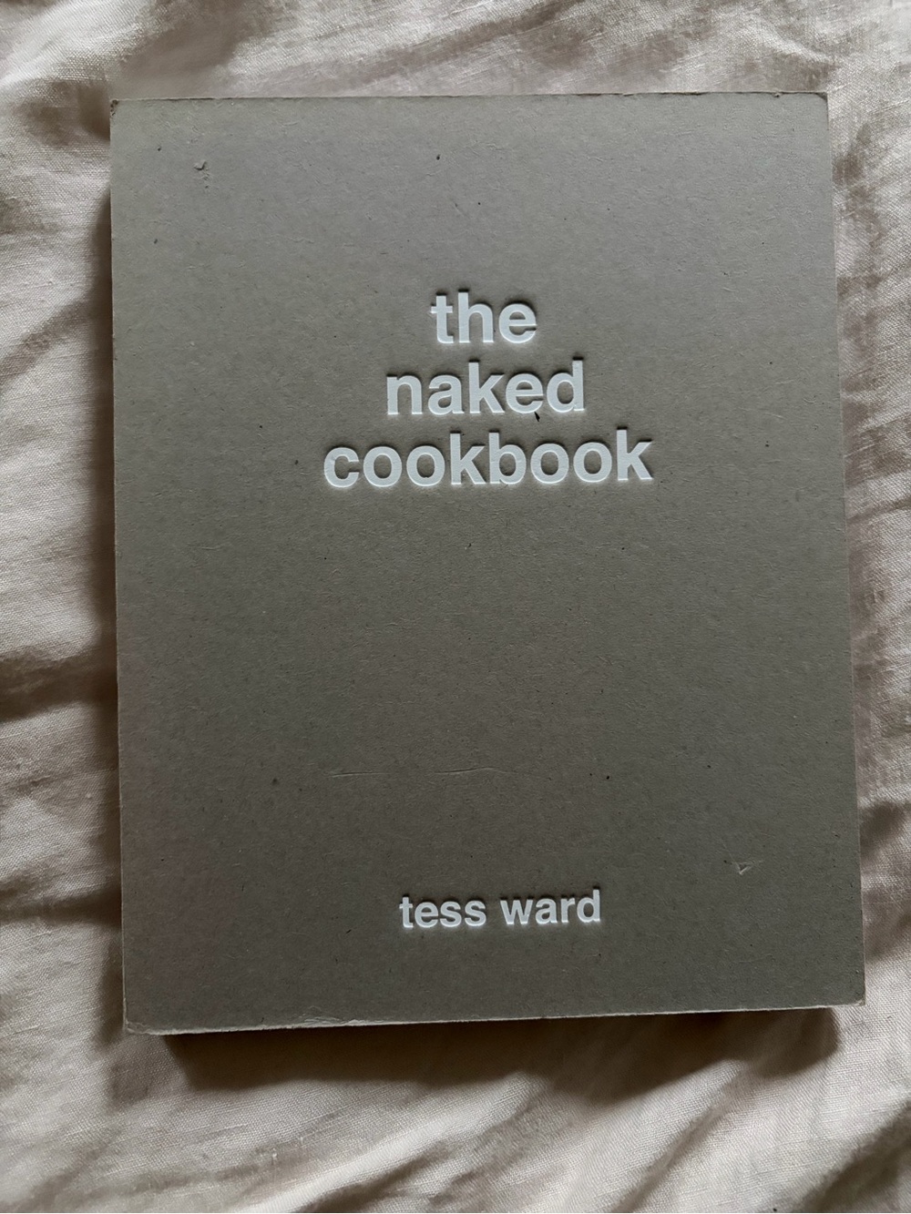 The Naked Cookbook by Tess Ward